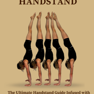 The Ultimate Handstand Guide